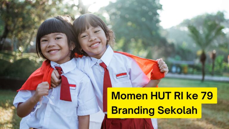 strategi branding sekolah saat HUT RI